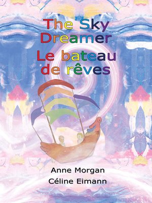 cover image of The Sky Dreamer / Le bateau de rêves